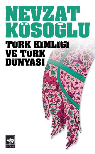 Türk Kimliği ve Türk Dünyası