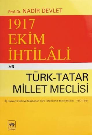 1917 Ekim İhtilali ve Türk-Tatar Meclisi