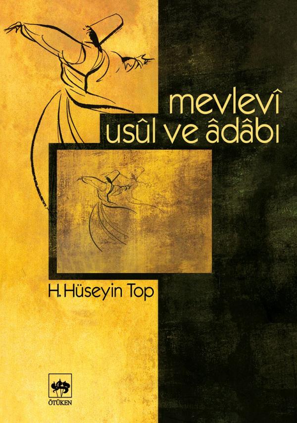 Mevlevi Usül ve Adabı