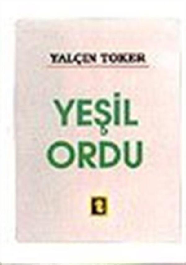 Yeşil Ordu - Buhranlı Günlerde