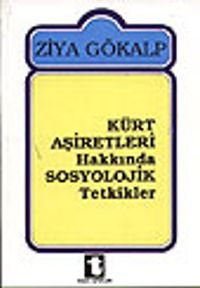 Kürt Aşiretleri Hakkında Sosyolojik Tetkikler