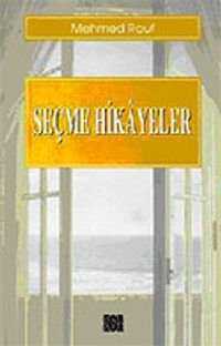 Seçme Hikayeler / Mehmed Rauf