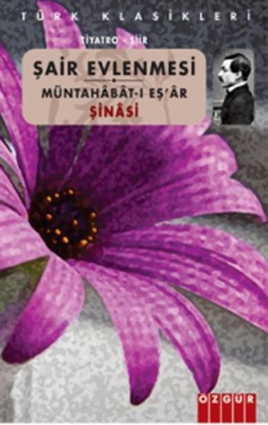 Şair Evlenmesi - Müntahabat-ı Eş'ar
