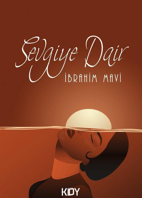 Sevgiye Dair