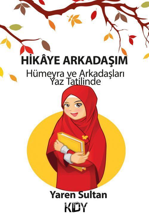 Hikaye Arkadaşım & Hümeyra Ve Arkadaşları Yaz Tatilinde
