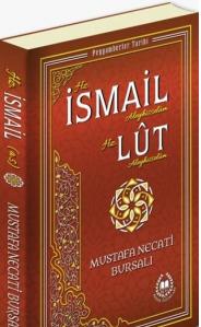 Hz. İsmail Aleyhisselam Hz. Lut Aleyhisselam