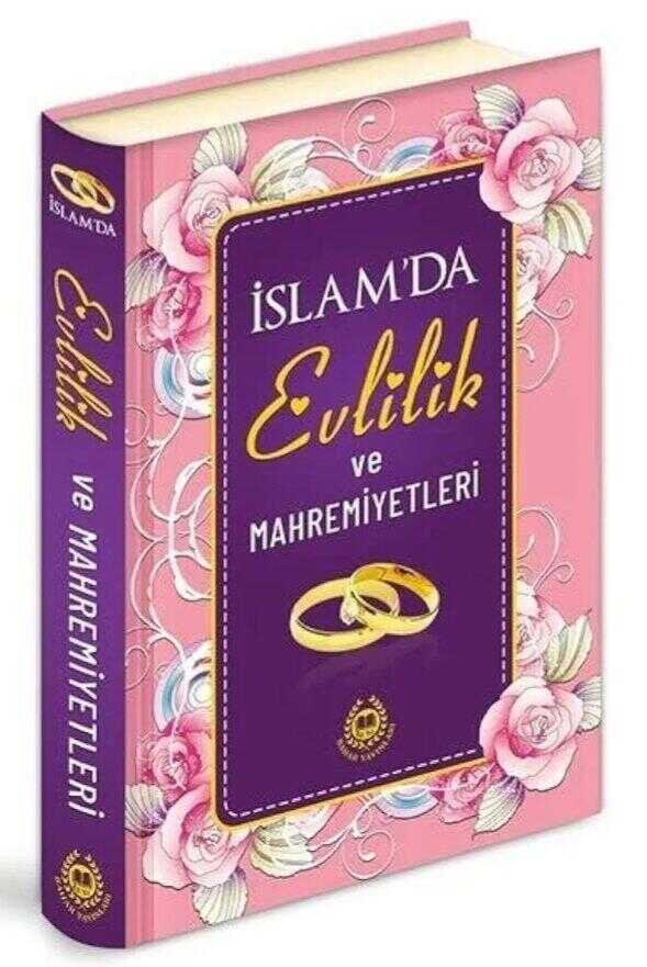İslam'da Evlilik ve Mahremiyetleri