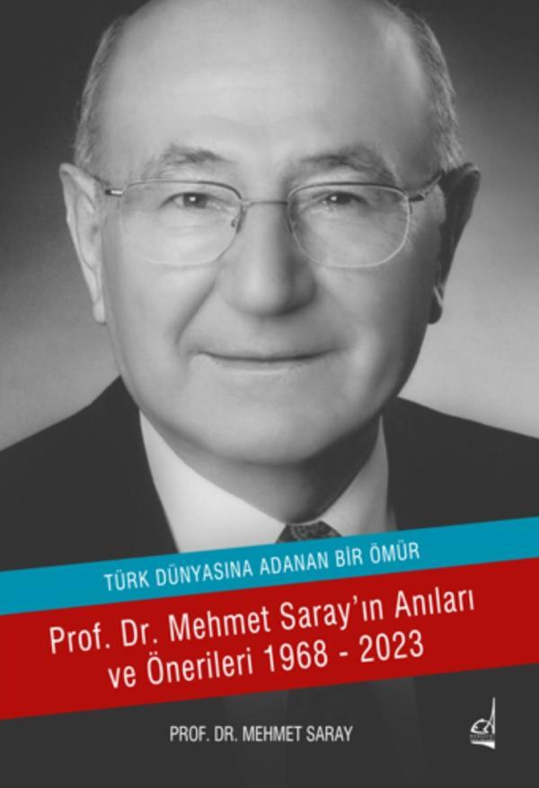 Türk Dünyasına Adanan Ömür