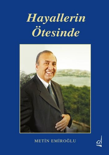 Hayallerin Ötesinde — Metin Emiroğlu
