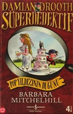 Damian Drooth Süperdedektif Pop Yıldızının Düğünü