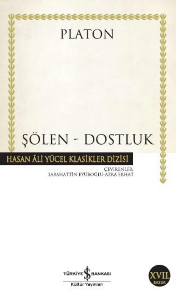 Şölen - Dostluk