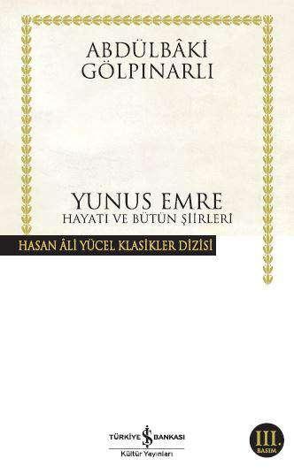 Yunus Emre – Hayatı ve Bütün Şiirleri