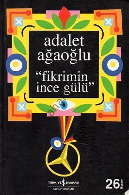 Fikrimin İnce Gülü