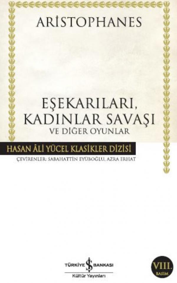 Eşekarıları, Kadınlar Savaşı ve Diğer Oyunlar