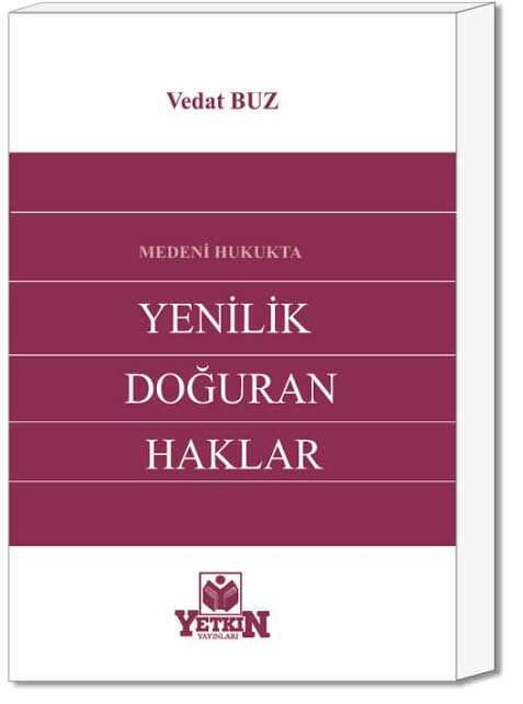 Medeni Hukukta Yenilik Doğuran Haklar