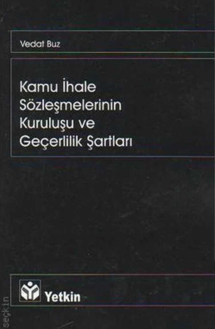 Kamu İhale Sözleşmelerinin Kuruluşu ve Geçerlilik Şartları