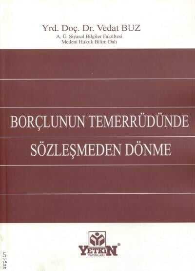 Borçlunun Temerrüdünde Sözleşmeden Dönme