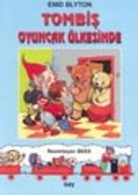 Tombiş Oyuncak Ülkesinde