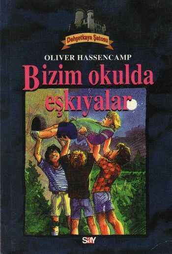Bizim Okulda Eşkıyalar
