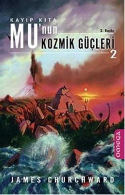 Kayıp Kıta Mu'nun Kozmik Güçleri - 2