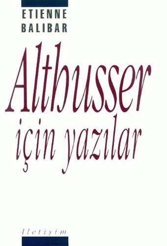 Althusser İçin Yazılar