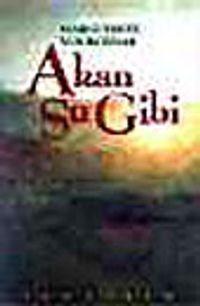 Akan Su Gibi