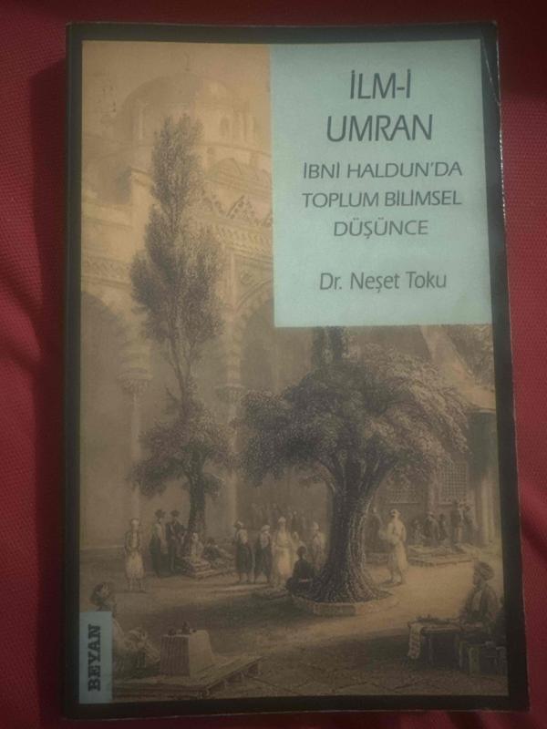 İlm-i Umran ibni Haldun’da Toplum Bilimsel Düşünce