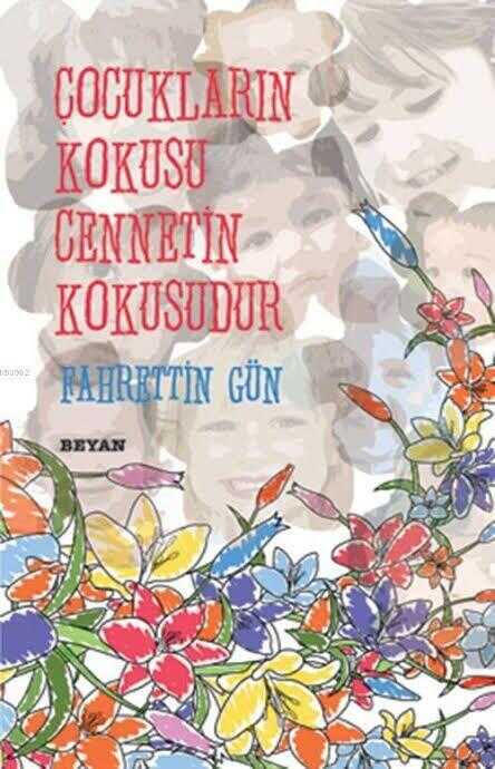 Çocukların Kokusu Cennet Kokusu