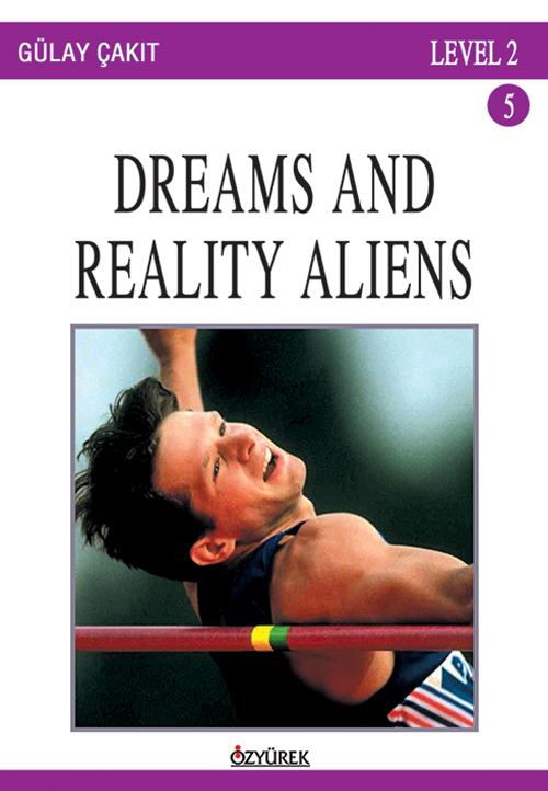 Dreams And Reality Aliens