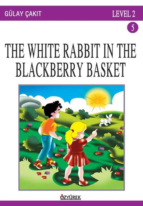 The White Rabbit In The Blackberry Basket