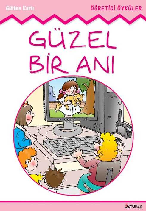 Güzel Bir Anı