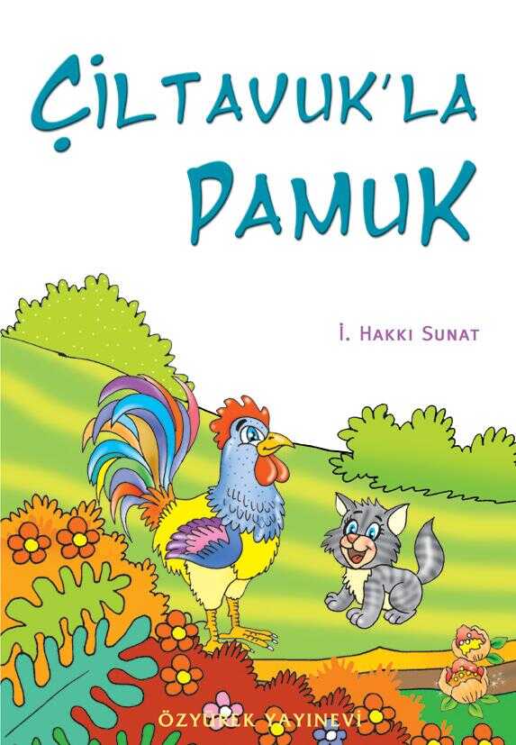 Çiltavuk'la Pamuk
