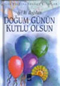İyi ki Doğdun Doğum Günün Kutlu Olsun