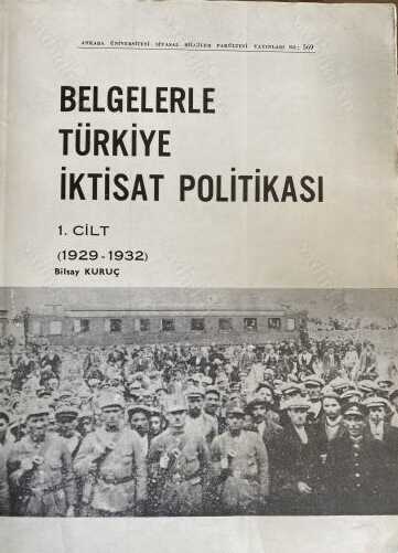 Belgelerle Türkiye İktisat Politikası - 1. Cilt