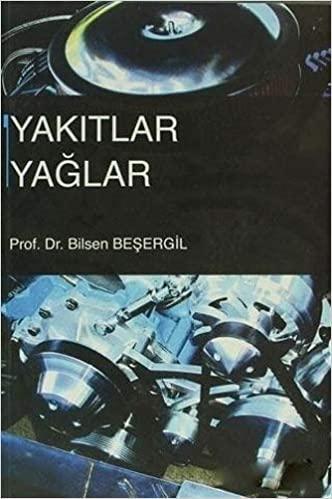 Yakıtlar Yağlar — Bilsen Beşergil