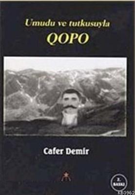 Umudu ve Tutkusuyla Qopo