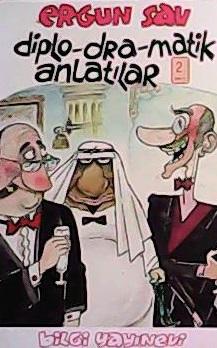 Diplo-dra-matik Anlatılar