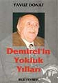 Demirel'in Yokluk Yılları