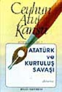 Atatürk ve Kurtuluş Savaşı