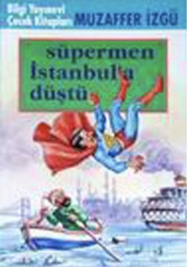Süpermen İstanbul’a Düştü