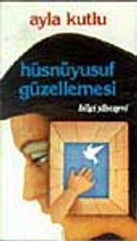 Hüsnüyusuf Güzellemesi