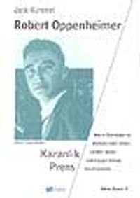 Robert Oppenheimer Karanlık Prens