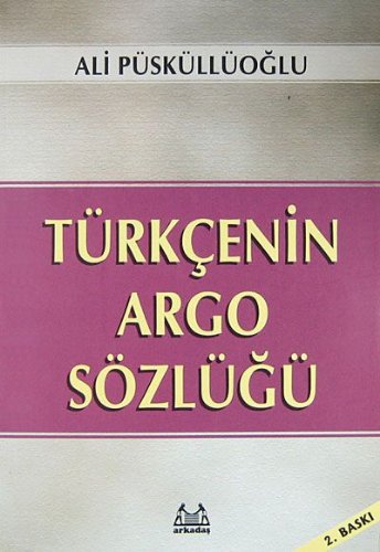 Türkçenin Argo Sözlüğü