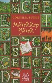 Mürekkep Yürek — Cornelia Funke