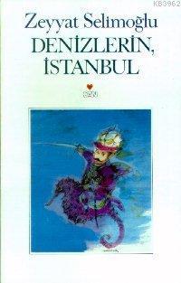 Denizlerin, İstanbul