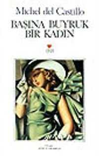 Başına Buyruk Bir Kadın