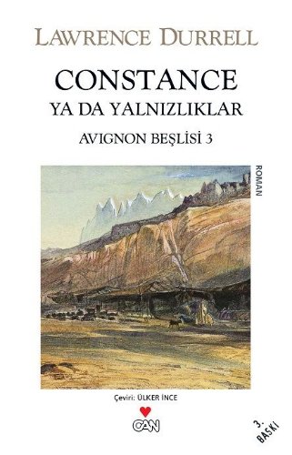 Constance Ya da Yalnızlıklar / Avignon Beşlisi 3