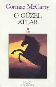 O Güzel Atlar