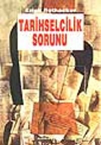Tarihselcilik Sorunu