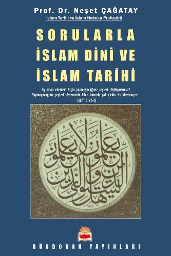 Sorularla İslam Dini ve İslam Tarihi